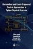 Networked and Event-Triggered Control Approaches in Cyber-Physical Systems