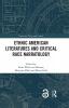 Ethnic American Literatures and Critical Race Narratology