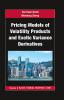 Pricing Models of Volatility Products and Exotic Variance Derivatives