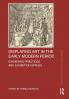 Displaying Art in the Early Modern Period
