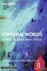 Convivial Worlds