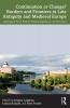 Continuation or Change? Borders and Frontiers in Late Antiquity and Medieval Europe