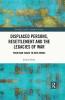 Displaced Persons Resettlement and the Legacies of War