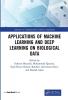 Applications of Machine Learning and Deep Learning on Biological Data