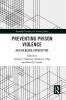 Preventing Prison Violence