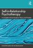 Self-in-Relationship Psychotherapy