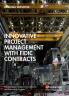 Innovative Project Management with FIDIC Contracts