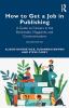 How to Get a Job in Publishing