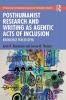 Posthumanist Research and Writing as Agentic Acts of Inclusion