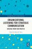 Organizational Listening for Strategic Communication