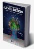 Practical Guide to Level Design