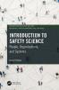 Introduction to Safety Science