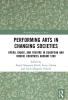 Performing Arts in Changing Societies