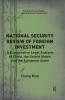 National Security Review of Foreign Investment
