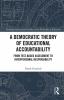 Democratic Theory of Educational Accountability
