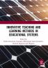 Innovative Teaching and Learning Methods in Educational Systems