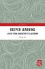 Deeper Learning