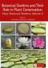 Botanical Gardens and Their Role in Plant Conservation