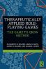 Therapeutically Applied Role-Playing Games