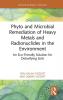 Phyto and Microbial Remediation of Heavy Metals and Radionuclides in the Environment