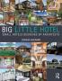 Big Little Hotel