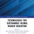 Technologies for Sustainable Global Higher Education