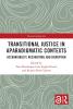 Transitional Justice in Aparadigmatic Contexts