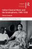Indian Classical Music and the Gramophone 1900-1930