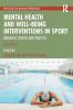 Mental Health and Well-being Interventions in Sport
