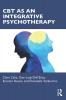 CBT as an Integrative Psychotherapy