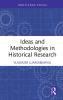 Ideas and Methodologies in Historical Research
