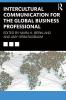 Intercultural Communication for the Global Business Professional