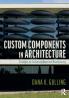 Custom Components in Architecture