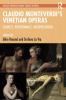 Claudio Monteverdi’s Venetian Operas