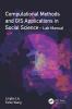 Computational Methods and GIS Applications in Social Science - Lab Manual