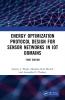 Energy Optimization Protocol Design for Sensor Networks in IoT Domains