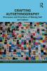 Crafting Autoethnography