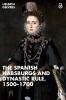 Spanish Habsburgs and Dynastic Rule 1500-1700