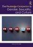 Routledge Companion to Gender Sexuality and Culture