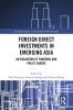 Foreign Direct Investments in Emerging Asia
