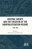 Neutral Europe and the Creation of the Nonproliferation Regime