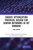 Energy Optimization Protocol Design for Sensor Networks in IoT Domains