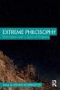 Extreme Philosophy