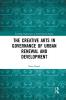 Creative Arts in Governance of Urban Renewal and Development