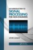 Introduction to Signal Processing for Non-Engineers
