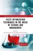 Fuzzy Optimization Techniques in the Areas of Science and Management