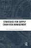Strategies for Supply Chain Risk Management