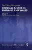 Official History of Criminal Justice in England and Wales