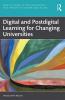 Digital and Postdigital Learning for Changing Universities