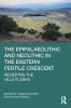 Epipalaeolithic and Neolithic in the Eastern Fertile Crescent
